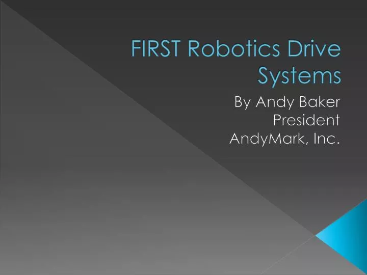 first robotics drive systems