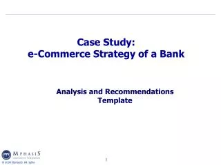 Case Study: e-Commerce Strategy of a Bank