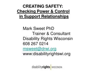 CREATING SAFETY:			 	 Checking Power &amp; Control in Support Relationships