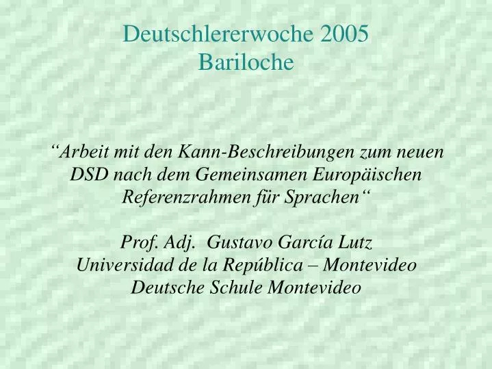 deutschlererwoche 2005 bariloche