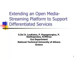 Extending an Open Media-Streaming Platform to Support Differentiated Services
