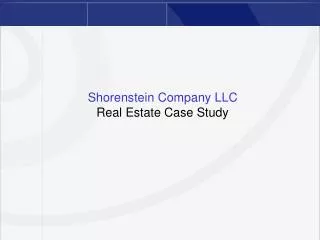 Shorenstein Company LLC Real Estate Case Study