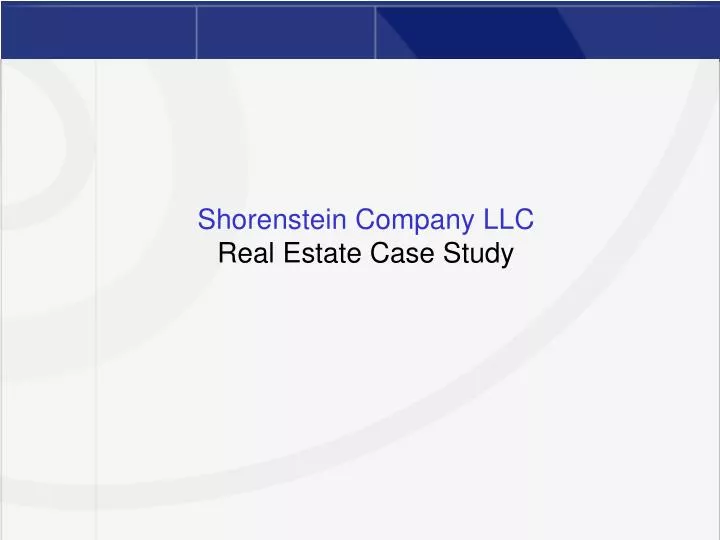 shorenstein company llc real estate case study