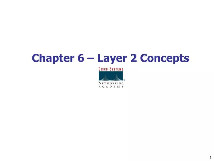 chapter 6 layer 2 concepts