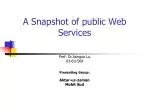 A Snapshot of public Web Services - slide 1