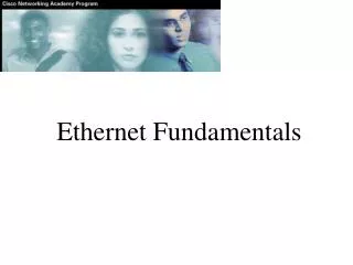 Ethernet Fundamentals