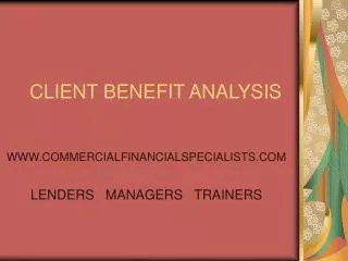 CLIENT BENEFIT ANALYSIS