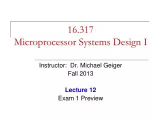 16.317 Microprocessor Systems Design I