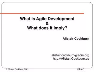 What Is Agile Development &amp; What does it Imply?