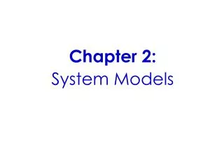 Chapter 2: System Models