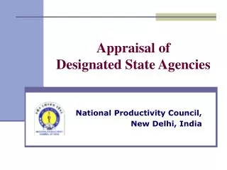 Appraisal of Designated State Agencies