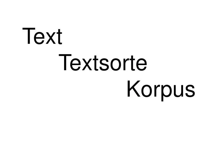 text textsorte korpus
