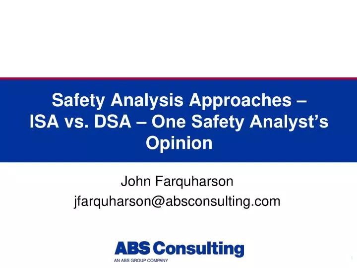 safety analysis approaches isa vs dsa one safety analyst s opinion