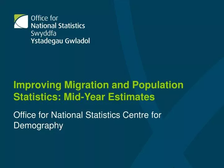 improving migration and population statistics mid year estimates
