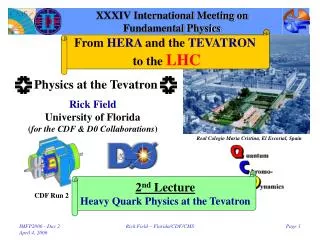 XXXIV International Meeting on Fundamental Physics