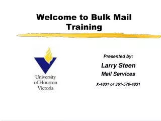 Welcome to Bulk Mail Training