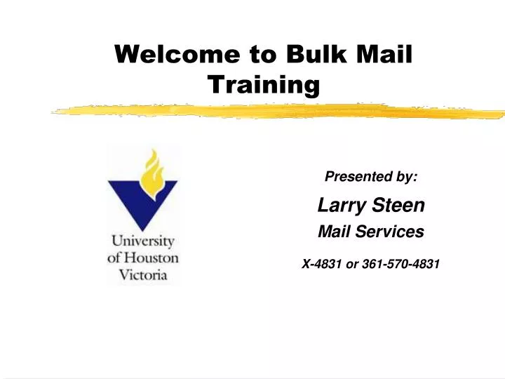 welcome to bulk mail training
