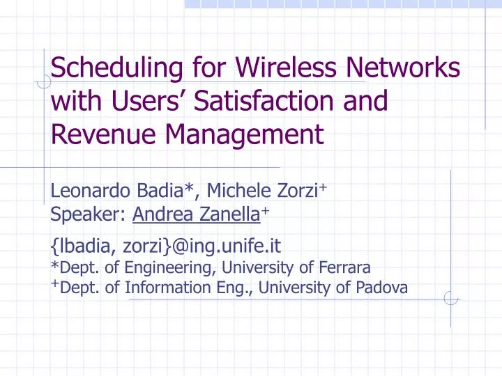 scheduling for wireless networks with users satisfaction and revenue management