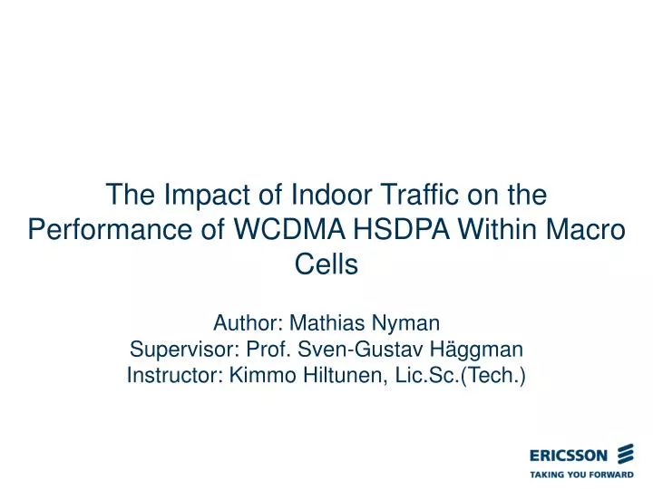 the impact of indoor traffic on the performance of wcdma hsdpa within macro cells