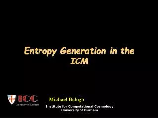 Entropy Generation in the ICM