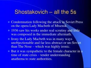 Shostakovich – all the 5s