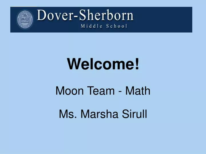 welcome moon team math ms marsha sirull