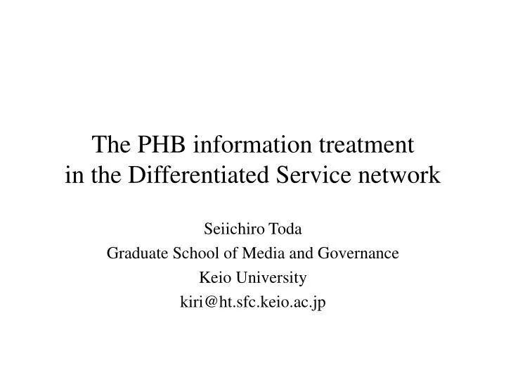 the phb information treatment in the differentiated service network