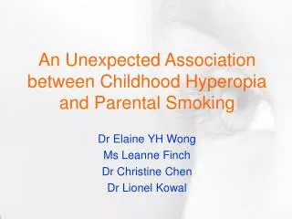 An Unexpected Association between Childhood Hyperopia and Parental Smoking