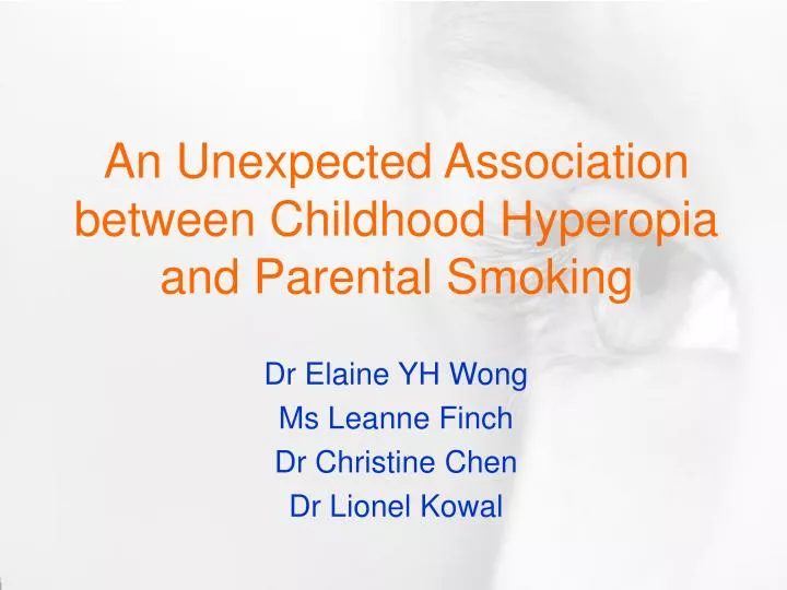 an unexpected association between childhood hyperopia and parental smoking