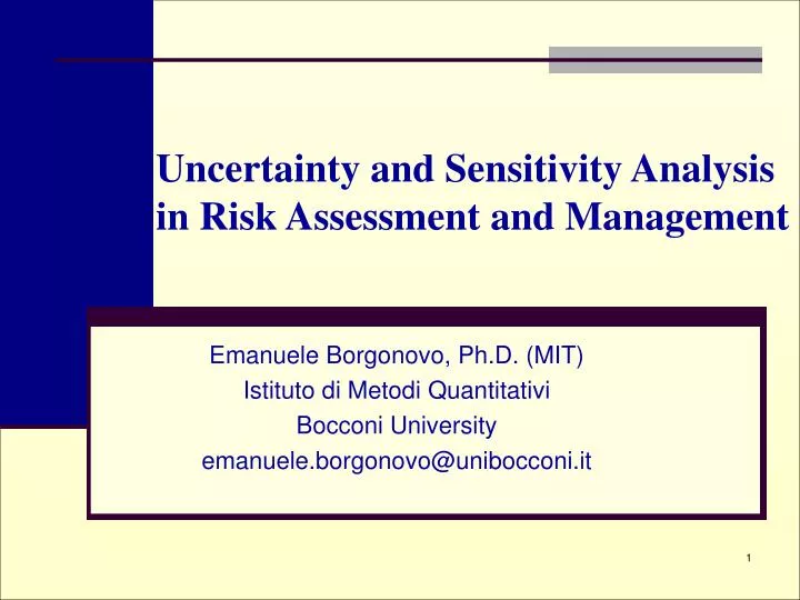uncertainty and sensitivity analysis in risk assessment and management