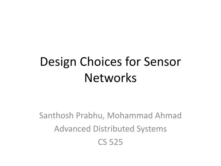 design choices for sensor networks