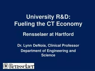 University R&amp;D: Fueling the CT Economy