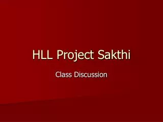 HLL Project Sakthi