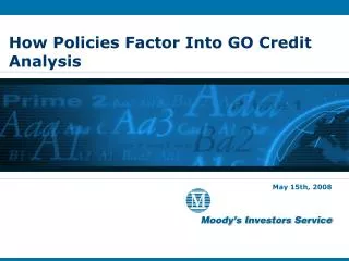 How Policies Factor Into GO Credit Analysis