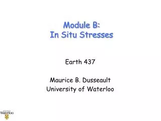Module B: In Situ Stresses