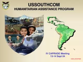 USSOUTHCOM HUMANITARIAN ASSISTANCE PROGRAM