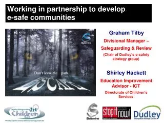 Working in partnership to develop e-safe communities
