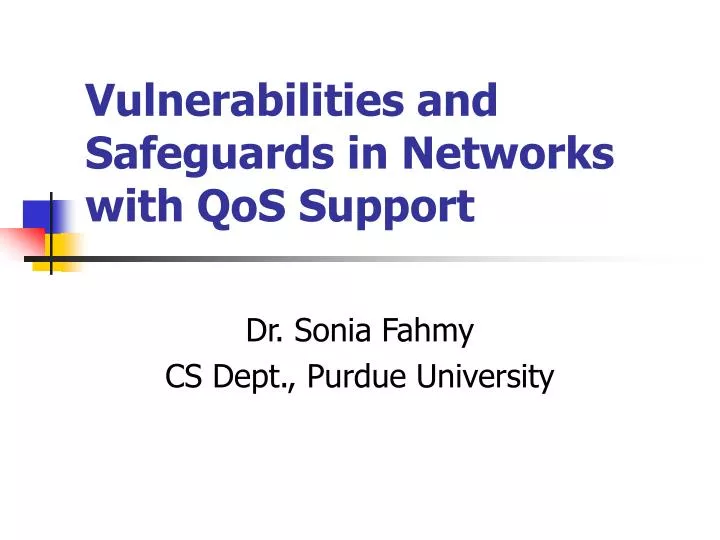 vulnerabilities and safeguards in networks with qos support