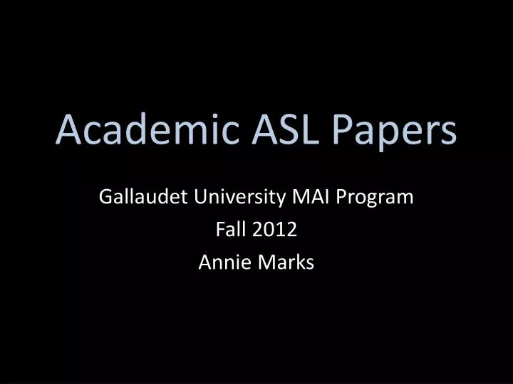 academic asl papers