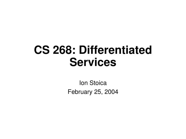 cs 268 differentiated services