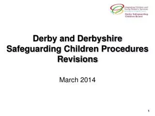 Derby and Derbyshire Safeguarding Children Procedures Revisions