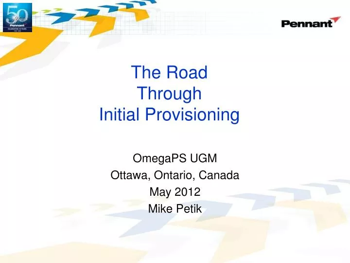 the road through initial provisioning