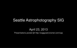 Seattle Astrophotography SIG