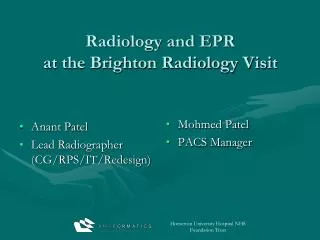 Radiology and EPR at the Brighton Radiology Visit