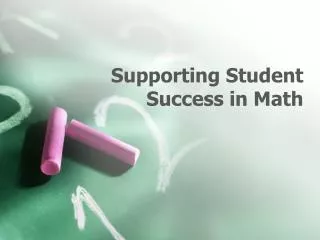 Supporting Student Success in Math