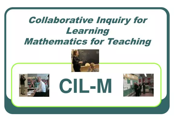collaborative inquiry for learning mathematics for teaching