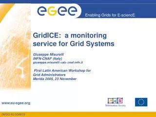 GridICE: a monitoring service for Grid Systems