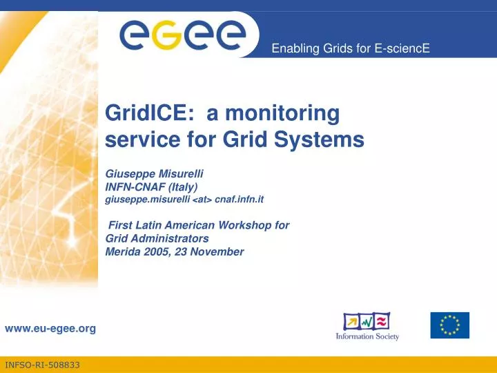 gridice a monitoring service for grid systems
