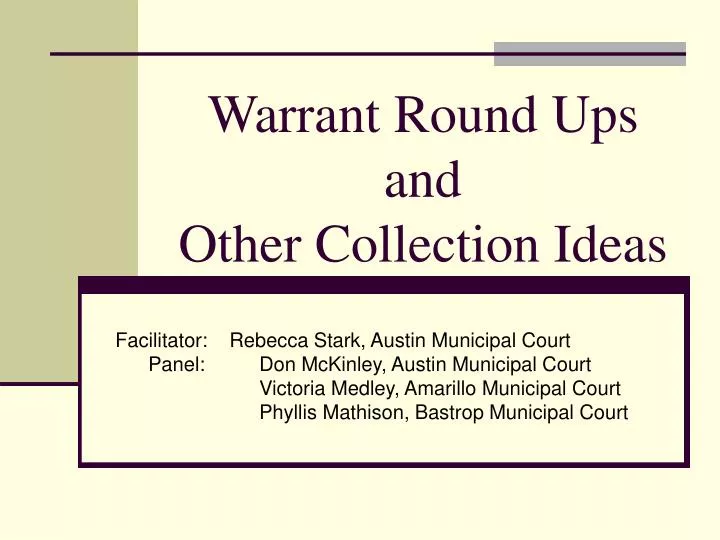 warrant round ups and other collection ideas