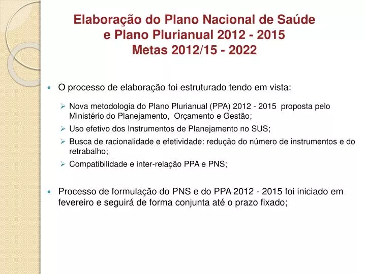 elabora o do plano nacional de sa de e plano plurianual 2012 2015 metas 2012 15 2022